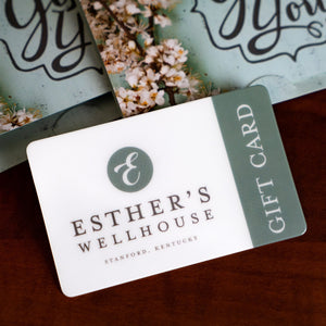 Esther's Wellhouse Gift Card
